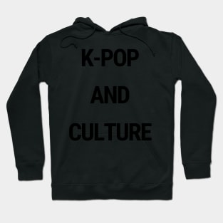 K-Pop and culture Hoodie